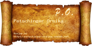 Petschinger Orsika névjegykártya